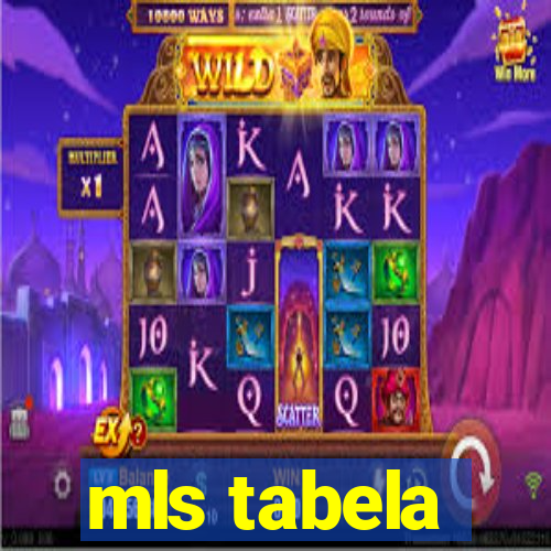 mls tabela